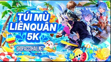 TÚI MÙ LIÊN QUÂN 5K - phần thưởng 1