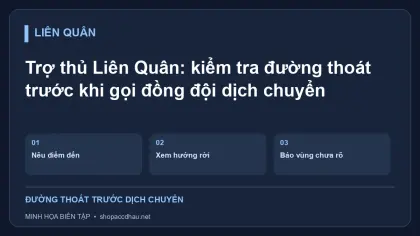 Trợ thủ Liên Quân: kiểm tra đường thoát trước khi gọi đồng đội dịch chuyển