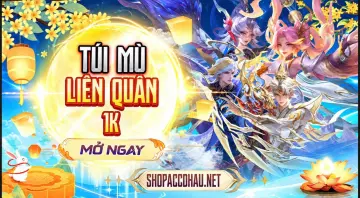 TÚI MÙ LIÊN QUÂN 1K - phần thưởng 1